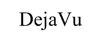 DEJAVU