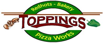 TOPPINGS REDHOTS - BAKERY PIZZA WORKS