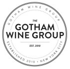 GOTHAM WINE GROUP