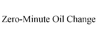 ZERO-MINUTE OIL CHANGE