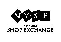 NYSE NEW YORK SHOP EXCHANGE