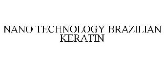 NANO TECHNOLOGY BRAZILIAN KERATIN