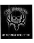BROTHERHOOD OF THE BONE COLLECTOR