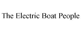 THE ELECTRIC BOAT PEOPLE