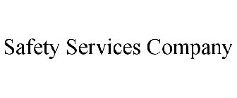 SAFETY SERVICES COMPANY