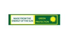 MADE FROM THE ENERGY OF THE SUN GREEN PROTECTION