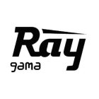 RAY GAMA