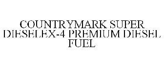 COUNTRYMARK SUPER DIESELEX-4 PREMIUM DIESEL FUEL