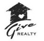 GIVE REALTY