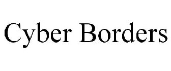 CYBER BORDERS
