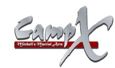 CAMP X MITCHELL'S MARTIAL ARTS