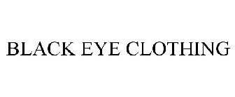 BLACK EYE CLOTHING