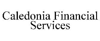 CALEDONIA FINANCIAL SERVICES