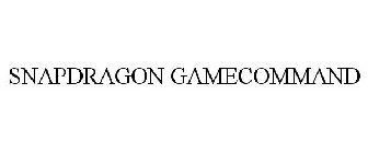 SNAPDRAGON GAMECOMMAND