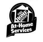 THE HOME DEPOT AT-HOME SERVICES