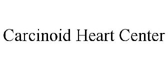 CARCINOID HEART CENTER