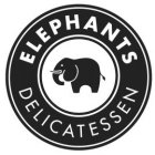 ELEPHANTS DELICATESSEN