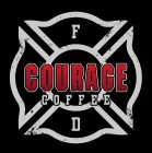 COURAGE COFFEE F D