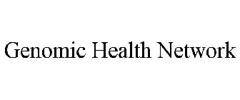 GENOMIC HEALTH NETWORK