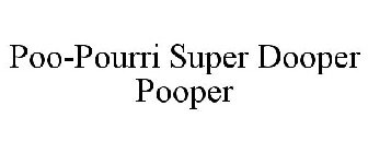 POO-POURRI SUPER DOOPER POOPER