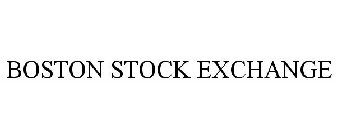 BOSTON STOCK EXCHANGE