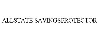 ALLSTATE SAVINGSPROTECTOR