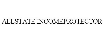 ALLSTATE INCOMEPROTECTOR