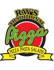 RAY'S TRADITIONAL PIZZA PIZZA PASTA SALADS