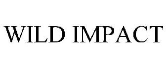 WILD IMPACT