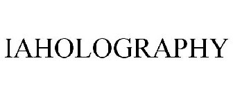 IAHOLOGRAPHY