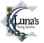 LUNA'S LIVING KITCHEN