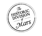 THE HISTORIC DIVISION OF MARS