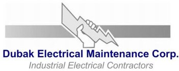 DUBAK ELECTRICAL MAINTENANCE CORP. INDUSTRIAL ELECTRICAL CONTRACTORS