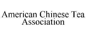 AMERICAN CHINESE TEA ASSOCIATION