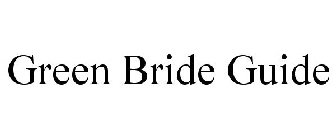 GREEN BRIDE GUIDE