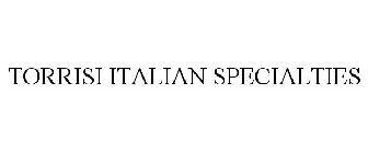 TORRISI ITALIAN SPECIALTIES