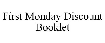 FIRST MONDAY DISCOUNT BOOKLET