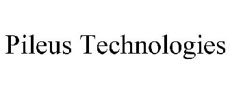 PILEUS TECHNOLOGIES