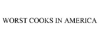 WORST COOKS IN AMERICA