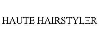 HAUTE HAIRSTYLER