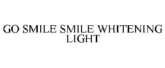 GO SMILE SMILE WHITENING LIGHT
