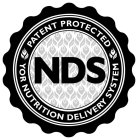 NDS PATENT PROTECTED YOR NUTRITION DELIVERY SYSTEM