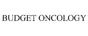 BUDGET ONCOLOGY