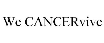 WE CANCERVIVE