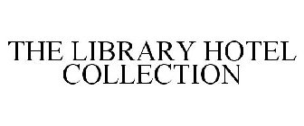 THE LIBRARY HOTEL COLLECTION
