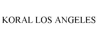KORAL LOS ANGELES