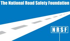 THE NATIONAL ROAD SAFETY FOUNDATION, NRSF