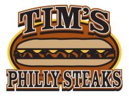 TIM'S PHILLY STEAKS
