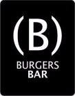 (B) BURGERS BAR