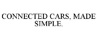 CONNECTED CARS, MADE SIMPLE.